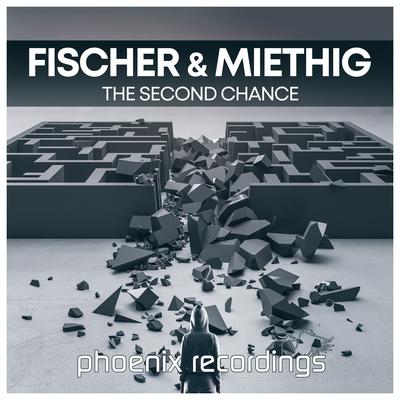 The Second Chance (Radio Mix) By Fischer & Miethig's cover