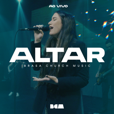 Altar (Ao Vivo) By Brasa Church Music, Bebel Melo's cover