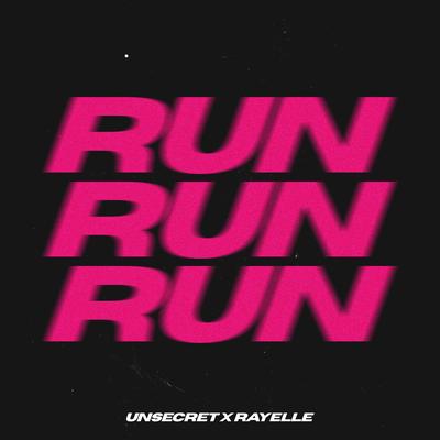 Run By UNSECRET, Rayelle's cover