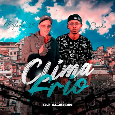 Clima Frio By Boladin 211, Dejinha, DJ AL4DDIN's cover