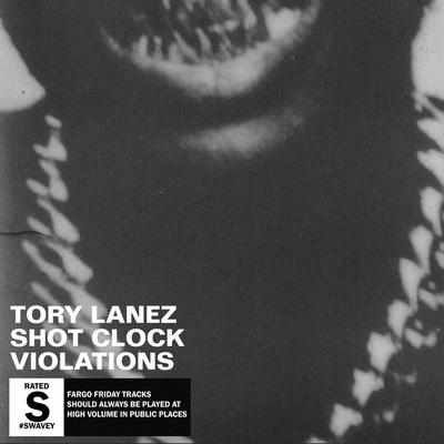 Shot Clock Violations By Tory Lanez's cover