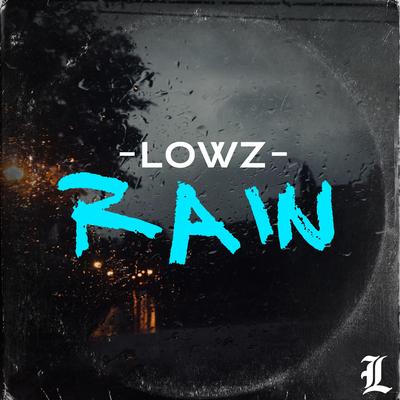 Rain By Lowz's cover