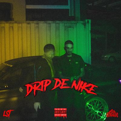 Drip de Nike By Dyave's cover