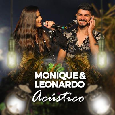 Tocando em Frente (Acústico) By Monique e Leonardo's cover