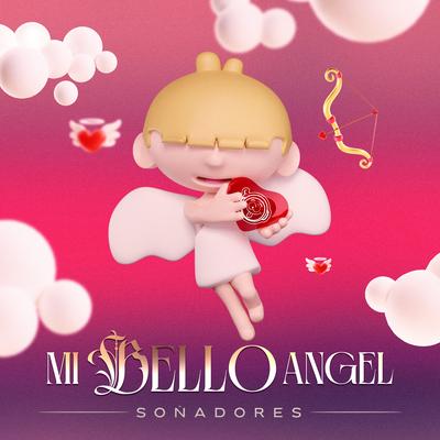 Mi Bello Angel By Soñadores's cover