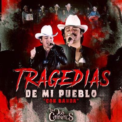 Tragedias de Mi Pueblo (Con Banda)'s cover