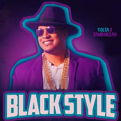 Black Style: Solta o Tamborzão (Ao Vivo)'s cover