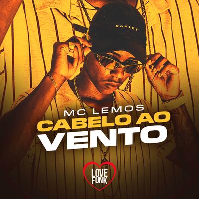 Cabelo ao Vento By MC Lemos's cover