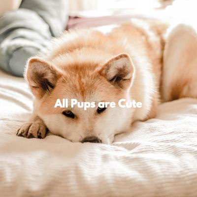 All Pups are Cute's cover