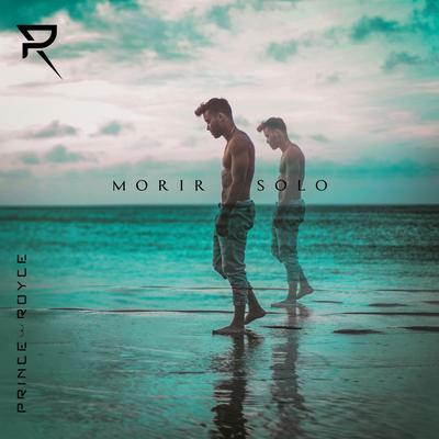 Morir Solo By Prince Royce's cover