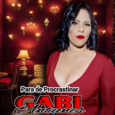 Para de Procrastinar By Gabi Antunes's cover