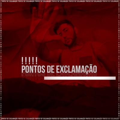 Pontos de Exclamação By GUAEL's cover