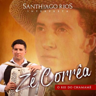 Zé Corrêa, O Rei Do Chamamé's cover