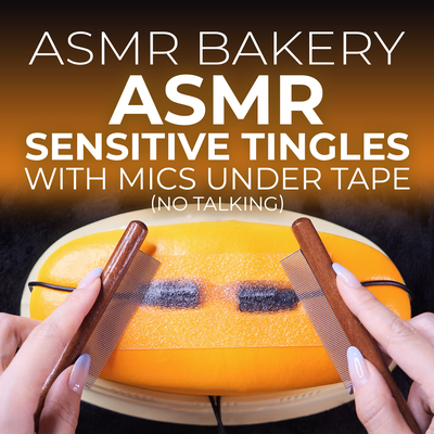 ASMR Sensitive Tingles with Mics Under Tape (No Talking)'s cover