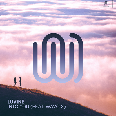 Into You By Luvine, WAVO X's cover