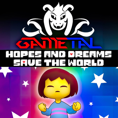 Hopes and Dreams / Save the World (From "Undertale")'s cover