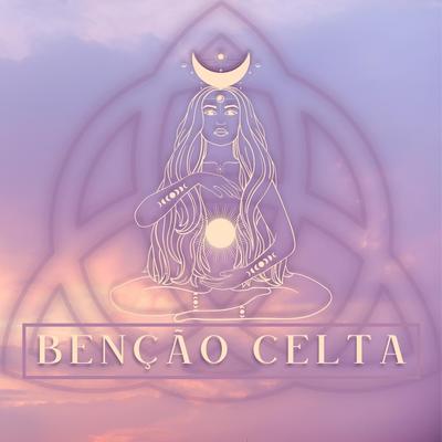 Benção Celta (Remix)'s cover