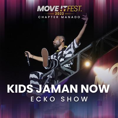 Kids Jaman Now (Move It Fest 2022 Chapter Manado)'s cover