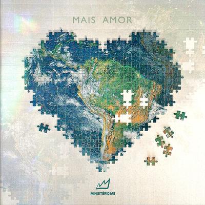 Mais Amor By Ministério M3's cover