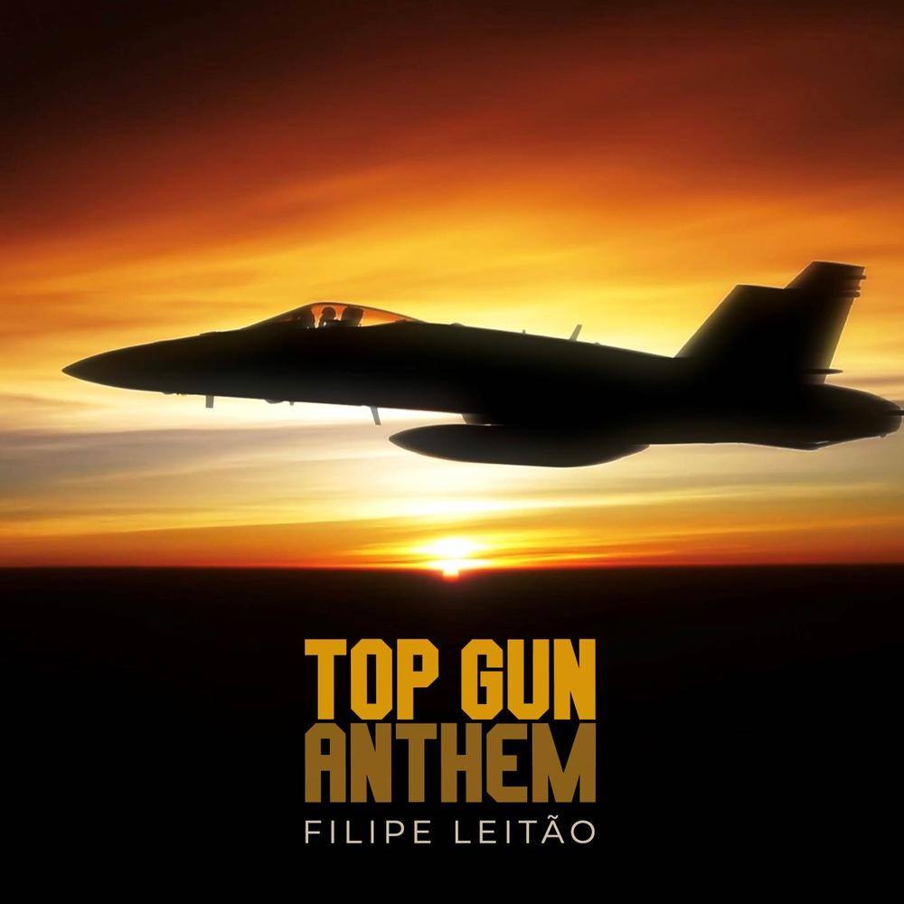 Top Gun Anthem Official Tiktok Music  album by Filipe Leitao - Listening  To All 1 Musics On Tiktok Music