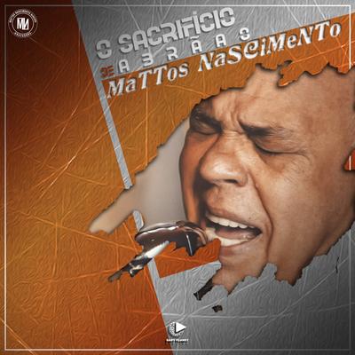 O Sacrifício de Abraão By Mattos Nascimento's cover