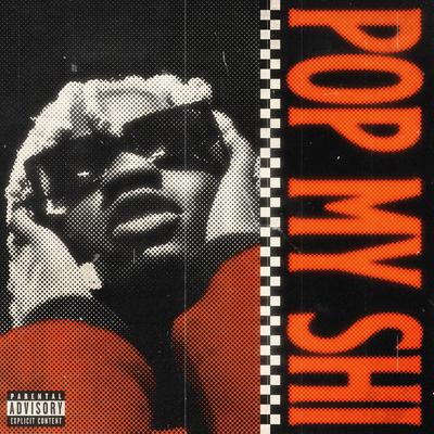 POPMYSHI! By Benz Pharaoh's cover