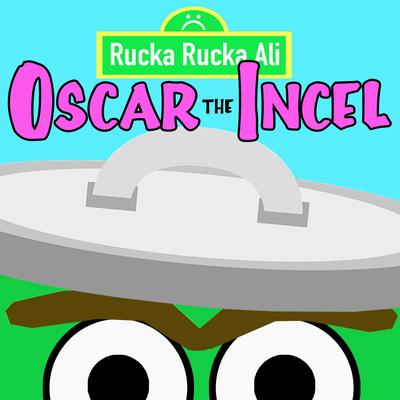 Oscar the Incel's cover
