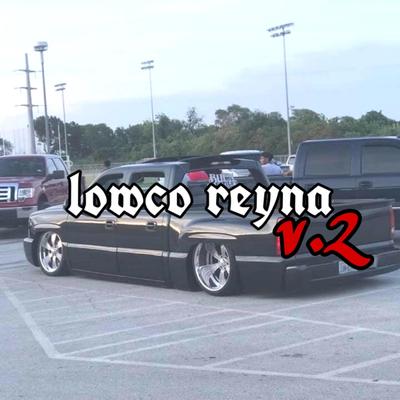 El Mismo de Ayer (Lowco Reyna V.2)'s cover