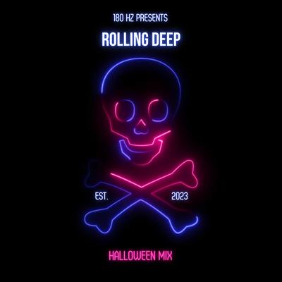 Rolling Deep By 180 Hz's cover