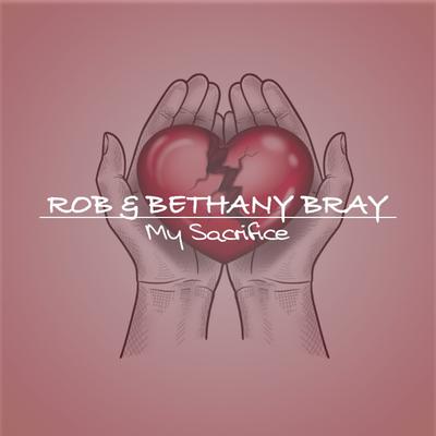 Rob & Bethany Bray's cover