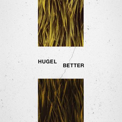 Better By HUGEL's cover