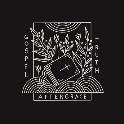 Gospel Truth By After Grace's cover