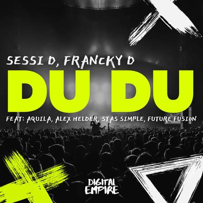 DU DU By Aquila, Sessi D, Francky D's cover