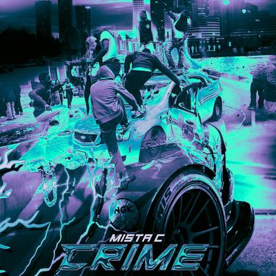 CRIME By MISTA C's cover