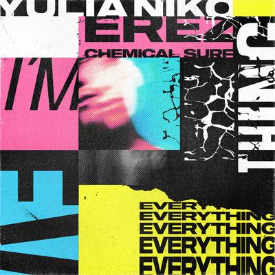 I'm Everything (Chemical Surf Remix)'s cover