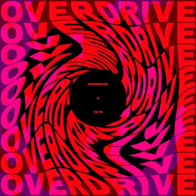 Overdrive By Teto's cover