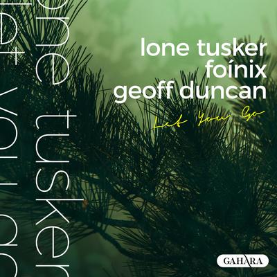 Let You Go By Lone Tusker, Foínix, Geoff Duncan's cover