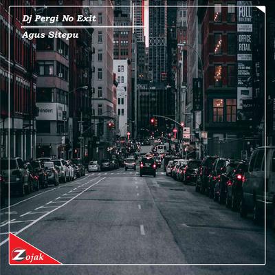 DJ Pergi No Exit's cover
