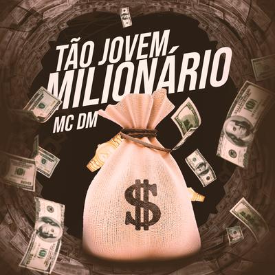 Tao Jovem Milionário By mc dm, Love Funk's cover