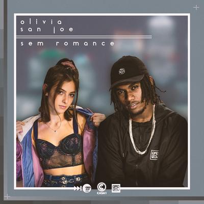 Sem Romance By Orgânico, Olívia, San Joe, Rap Box's cover