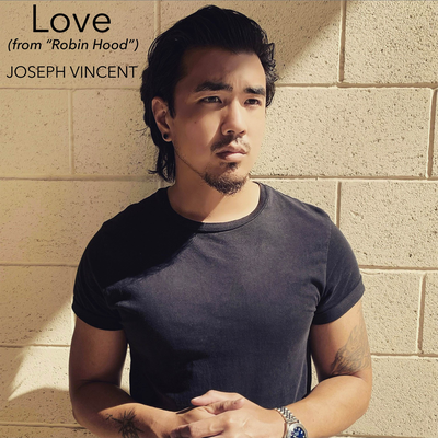 Love (from "Robin Hood") By Joseph Vincent's cover