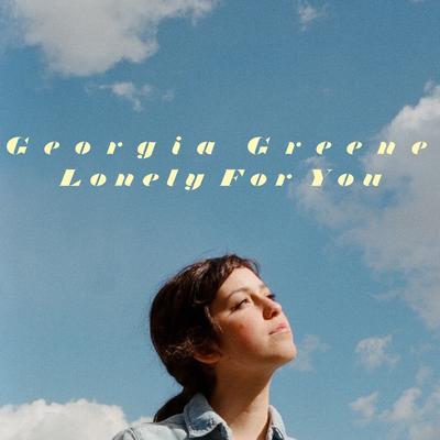 Lonely for You By Georgia Greene's cover