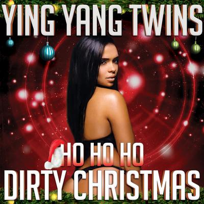 Ho Ho Ho (Dirty Christmas (Instrumental))'s cover