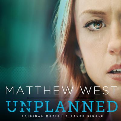 Unplanned (From "Unplanned") By Matthew West's cover