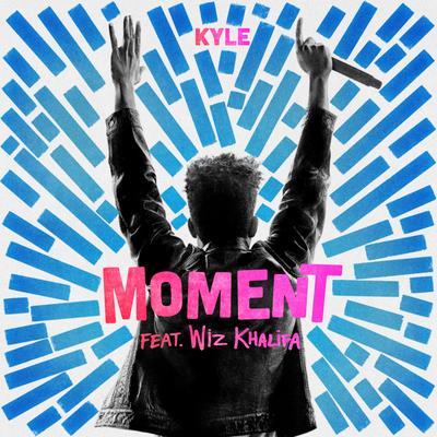 Moment (feat. Wiz Khalifa) By KYLE, Wiz Khalifa's cover