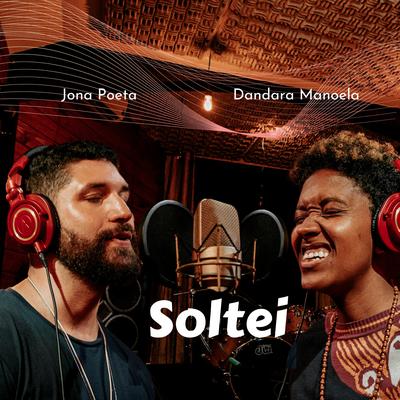 Soltei By Jona Poeta, Dandara Manoela's cover