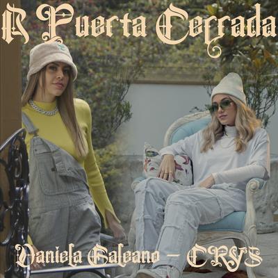 A Puerta Cerrada By Daniela Galeano, Crys's cover