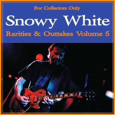 I Loved Another Woman By Snowy White's cover