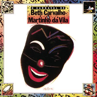 O Carnaval de Beth Carvalho & Martinho Da Vila's cover
