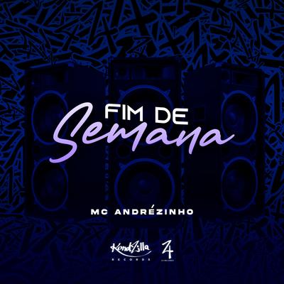 Fim de Semana By Mc Andrezinho's cover